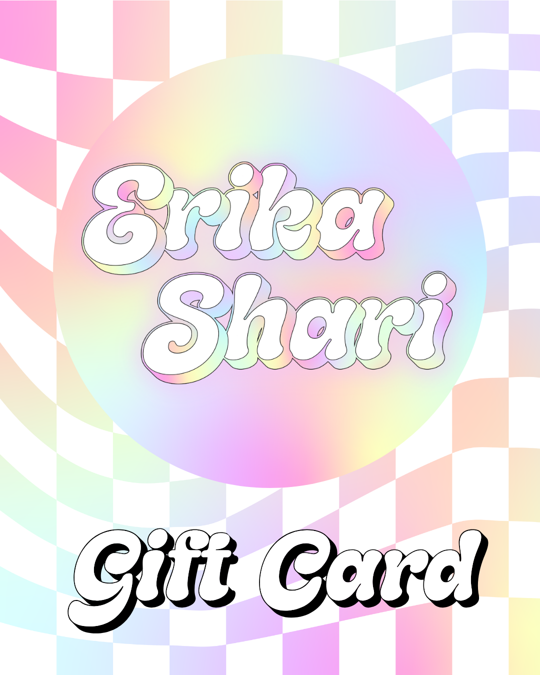 Erika Shari Gift Card